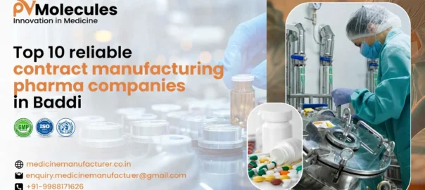 Top 10 reliable contract manufacturing pharma companies in Baddi- PV Molecules