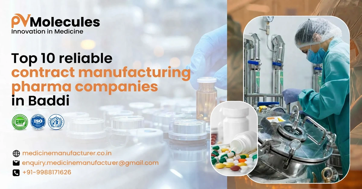 Top 10 reliable contract manufacturing pharma companies in Baddi- PV Molecules