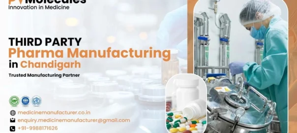 Best Third-party Pharma Manufacturing Company in Chandigarh