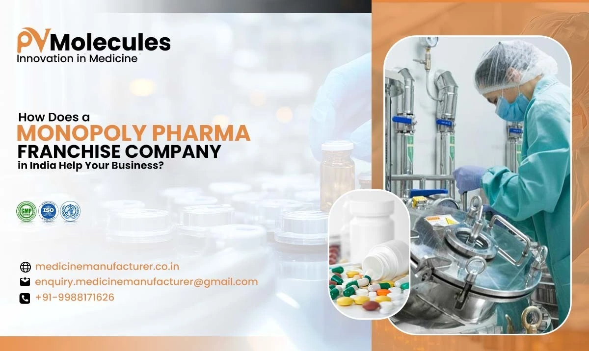 Monopoly Pharma Franchise Company in India